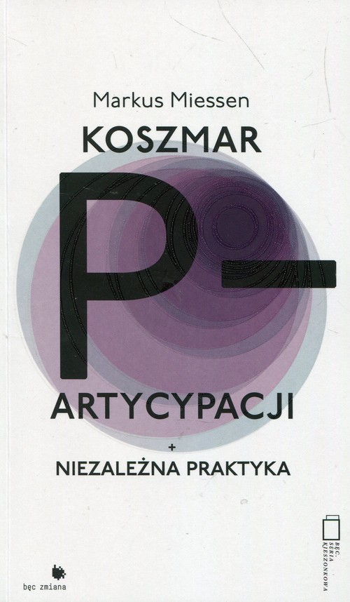 Image of Koszmar partycypacji Niezależna praktyka