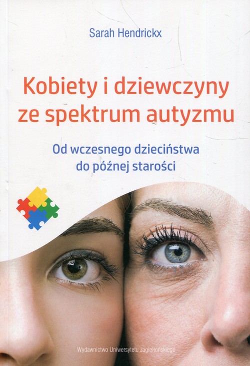 Image of Kobiety i dziewczyny ze spektrum autyzmu Od wczesnego dzieciństwa do późnej starości