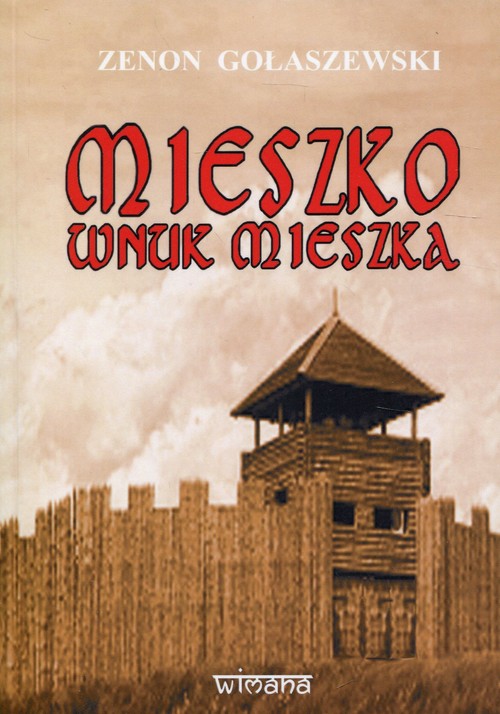 Image of Mieszko wnuk Mieszka