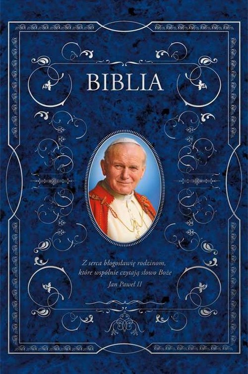 Image of Biblia domowa z błogosławieństwem Jana Pawła II Biblia w okolicznościowej obwolucie z Sanktuarium Św. Jana Pawła II