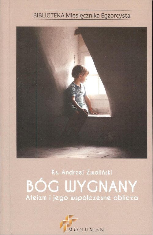 Image of Bóg wygnany Ateizm i jego współczesne oblicza