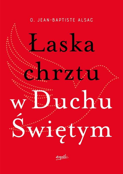 Image of Łaska chrztu w Duchu Świętym