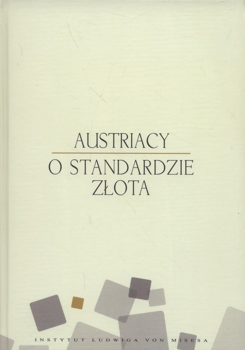 Image of Austriacy o standardzie złota