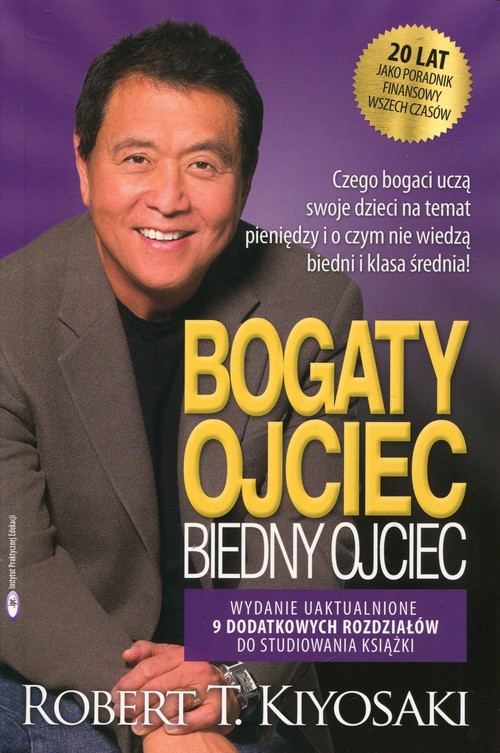 Image of Bogaty ojciec biedny ojciec czego bogaci uczą swoje dzieci na temat pieniędzy i o czym nie wiedzą biedni i klasa średnia
