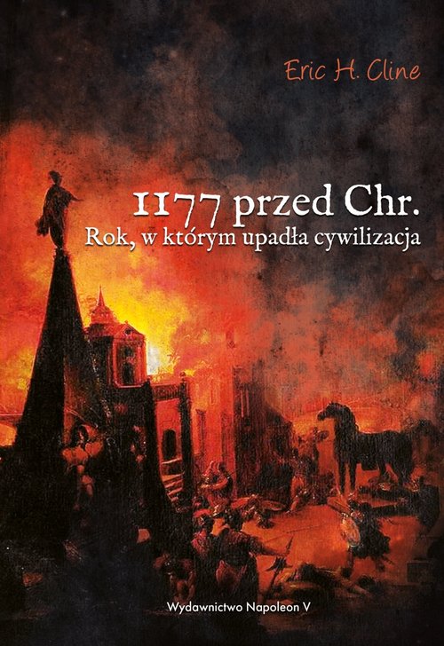 Image of 1177 przed Chr. Rok, w którym upadła cywilizacja