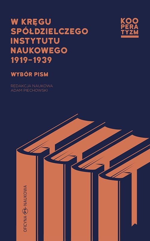 Image of W kręgu Spółdzielczego Instytutu Naukowego 1919-1939 Wybór pism