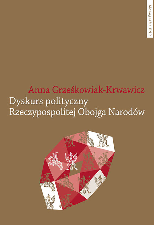 Image of Dyskurs polityczny Rzeczypospolitej Obojga Narodów