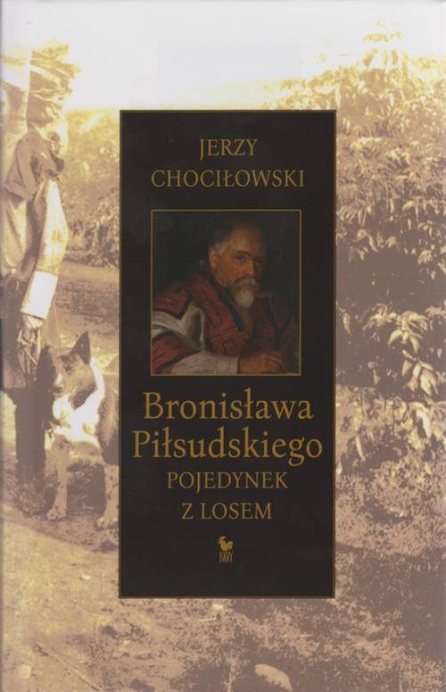 Image of Bronisława Piłsudskiego pojedynek z losem