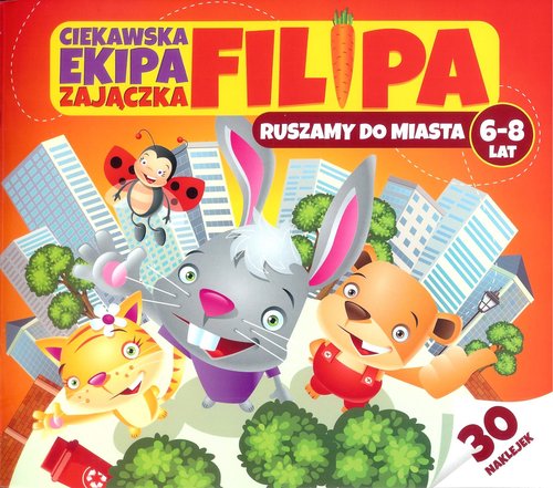 Image of Ciekawska ekipa zajączka Filipa 6-8 lat
