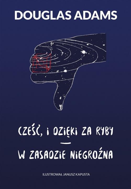 Image of Cześć, i dzięki za ryby / W zasadzie niegroźna