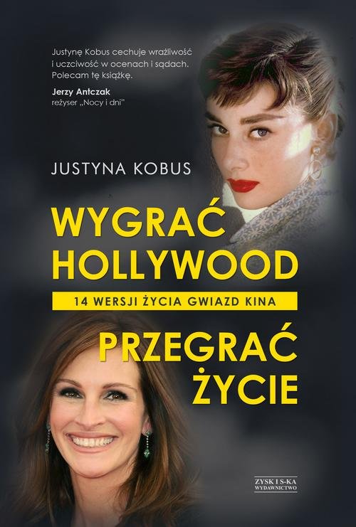Image of Wygrać Hollywood, przegrać życie. 14 wersji życia gwiazd kina