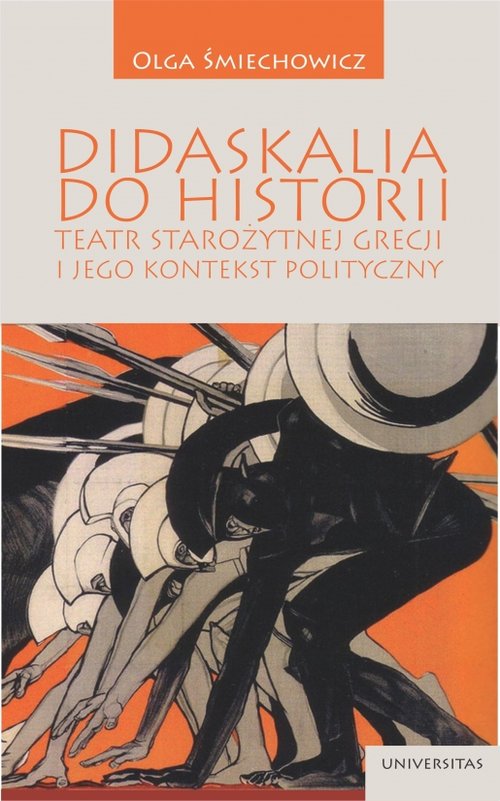Image of Didaskalia do historii Teatr starożytnej Grecji i jego kontekst polityczny
