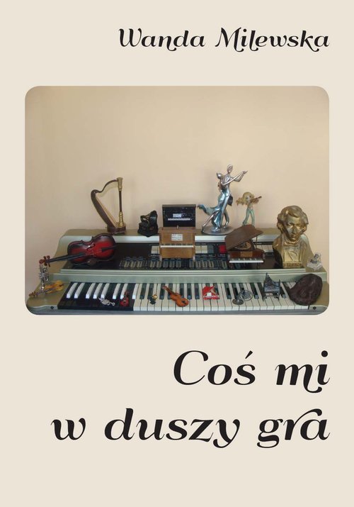Image of Coś mi w duszy gra