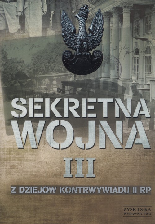 Image of Sekretna wojna Tom 3 Z dziejów kontrwywiadu II RP