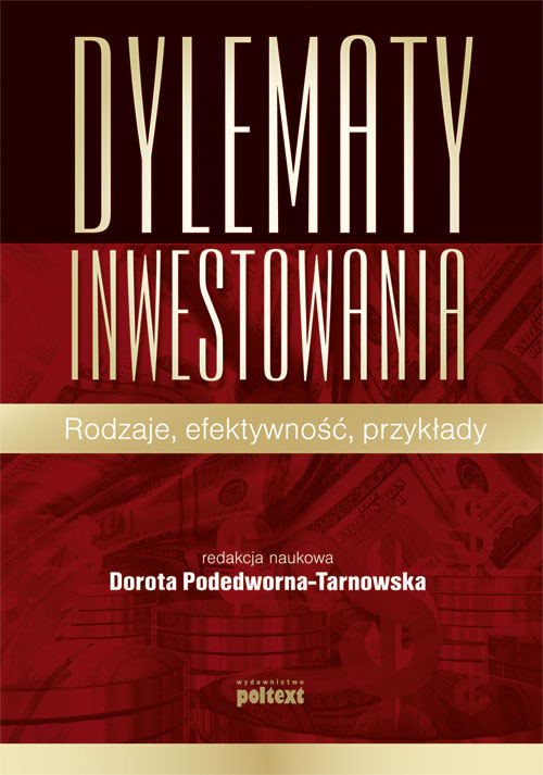 Image of Dylematy inwestowania Rodzaje, efektywność, przykłady