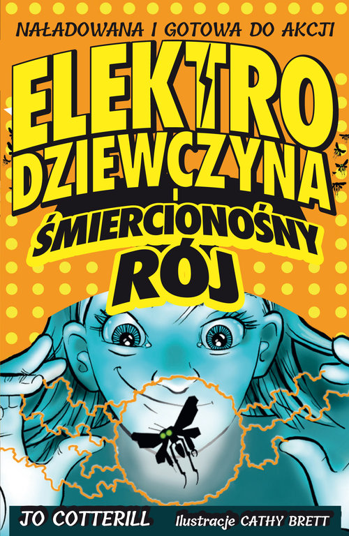 Image of Elektrodziewczyna i śmiercionośny rój
