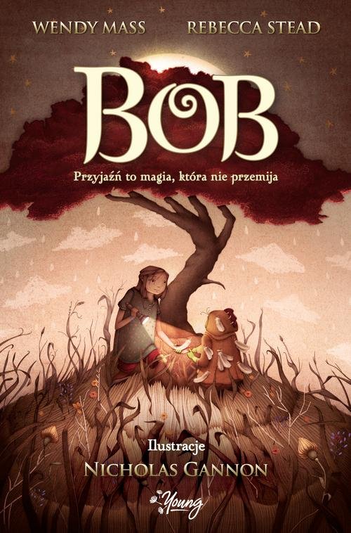 Image of Bob Przyjaźń to magia, która nie przemija