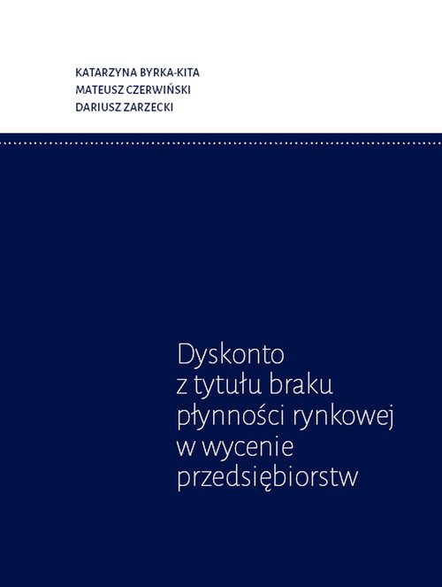Image of Dyskonto z tytułu braku płynności rynkowej w wycenie przedsiębiorstw