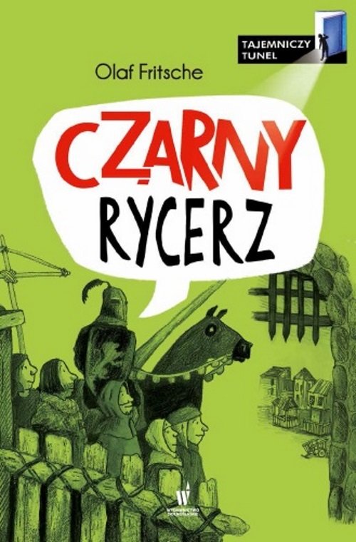 Image of Czarny Rycerz Tajemniczy tunel