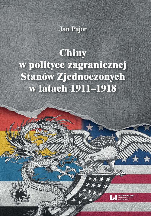 Image of Chiny w polityce zagranicznej Stanów Zjednoczonych w latach 1911-1918