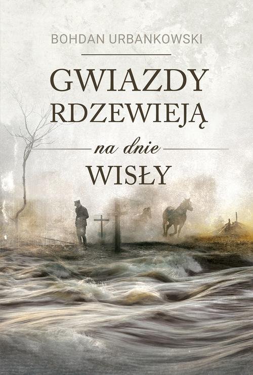 Image of Gwiazdy rdzewieją na dnie Wisły