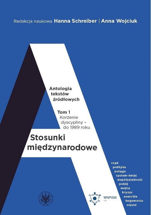 Image of Stosunki międzynarodowe Antologia tekstów źródłowych Tom 1: Korzenie dyscypliny – do 1989 roku