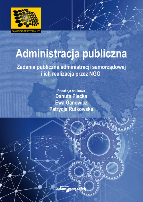 Image of Administracja publiczna Zadania publiczne administracji samorządowej i ich realizacja przez NGO