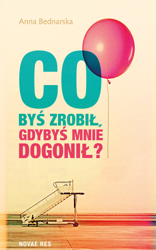 Image of Co byś zrobił gdybyś mnie dogonił?