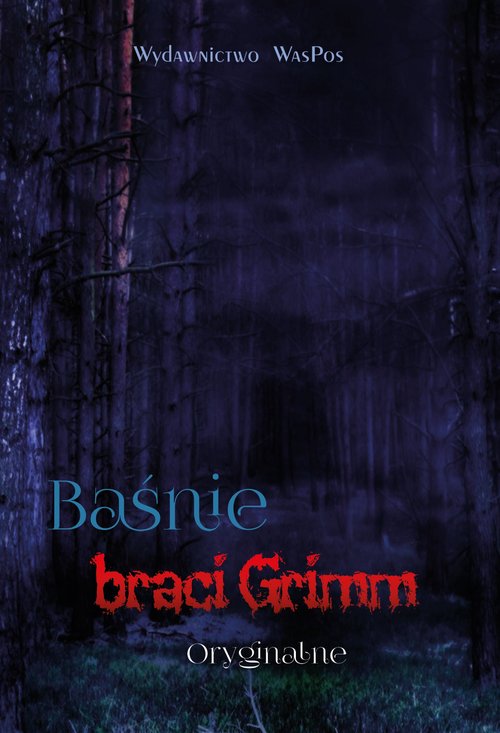 Image of Baśnie braci Grimm Oryginalne