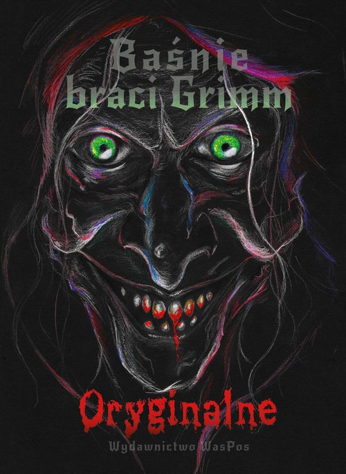 Image of Baśnie braci Grimm Oryginalne Tom 1