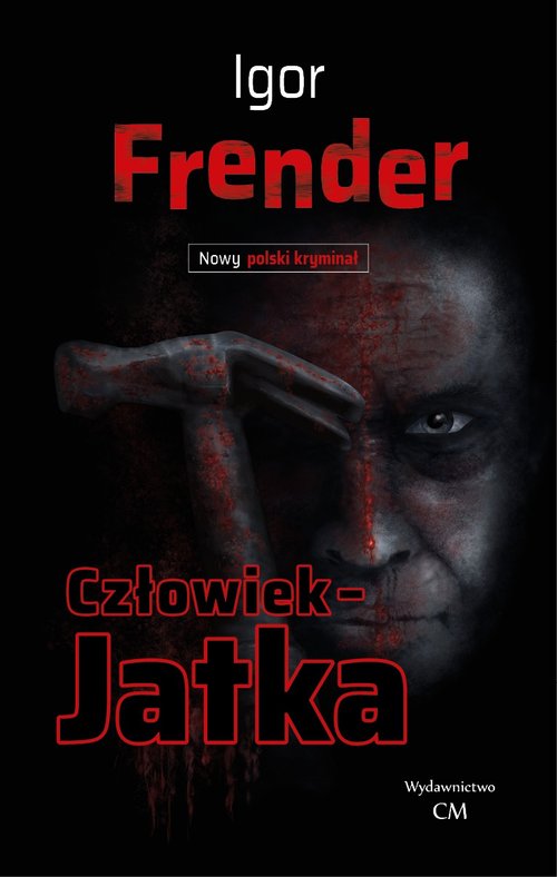 Image of Człowiek-Jatka
