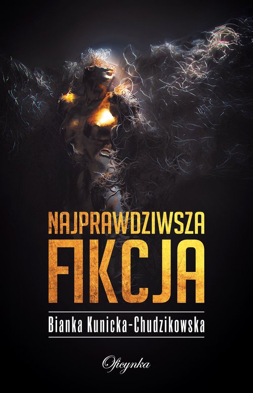 Image of Najprawdziwsza fikcja