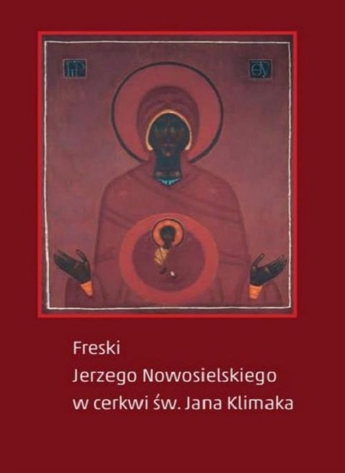 Image of Freski Jerzego Nowosielskiego w cerkwi św Jana Klimaka
