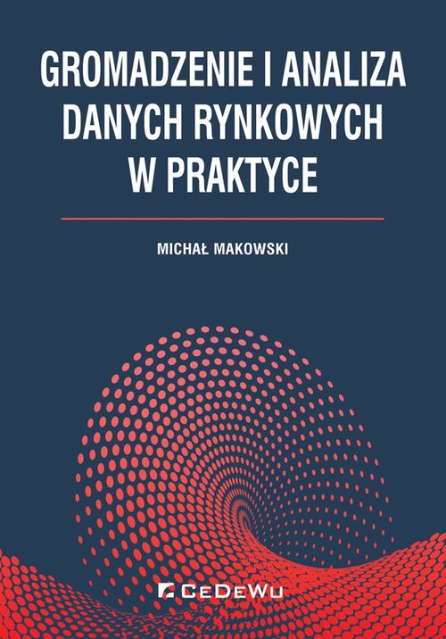 Image of Gromadzenie i analiza danych rynkowych w praktyce
