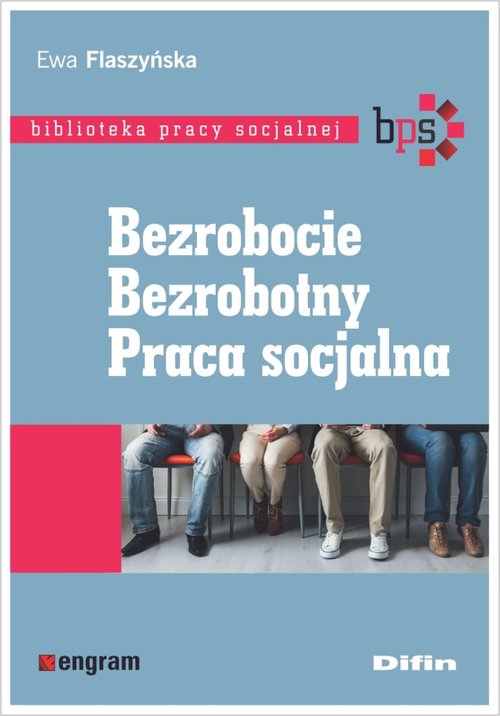Image of Bezrobocie Bezrobotny Praca socjalna Biblioteka pracy socjalnej
