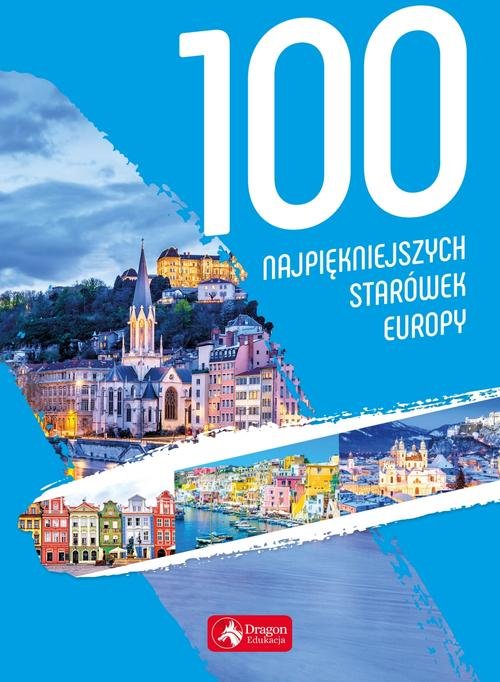 Image of 100 najpiękniejszych starówek Europy