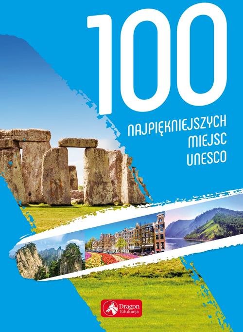 Image of 100 najpiękniejszych miejsc UNESCO