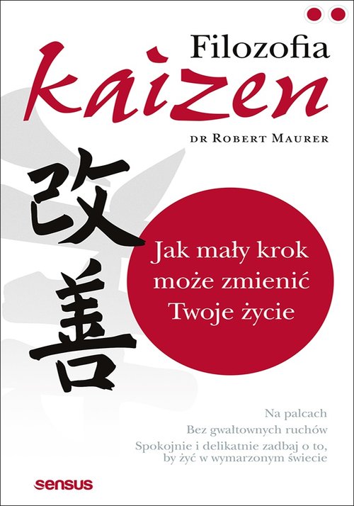 Image of Filozofia Kaizen Jak mały krok może zmienić Twoje życie