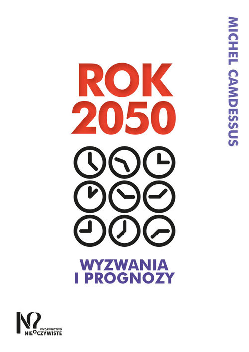 Image of Rok 2050 Wyzwania i prognozy