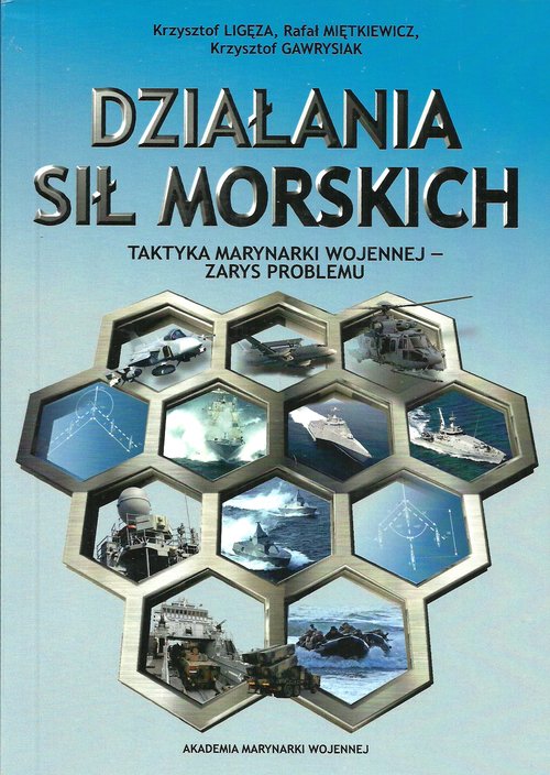 Image of Działania sił morskich Taktyka marynarki wojennej - zarys problemu