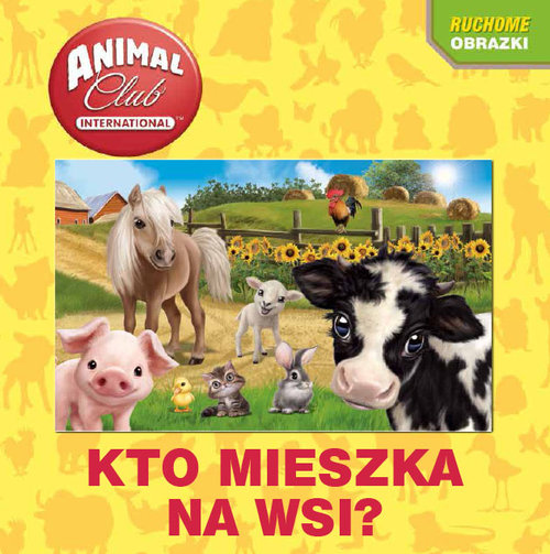 Image of Animal Club Ruchome obrazki Kto mieszka na wsi?
