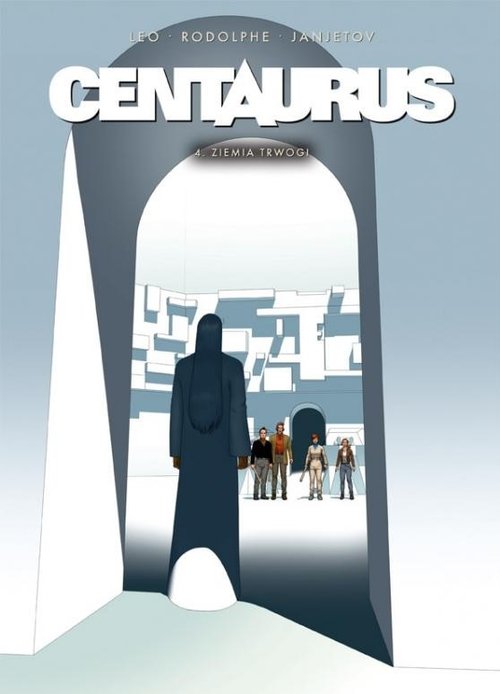 Image of Centaurus Tom 4 Ziemia trwogi