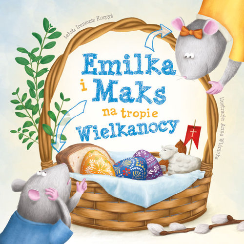 Image of Emilka i Maks na tropie Wielkanocy