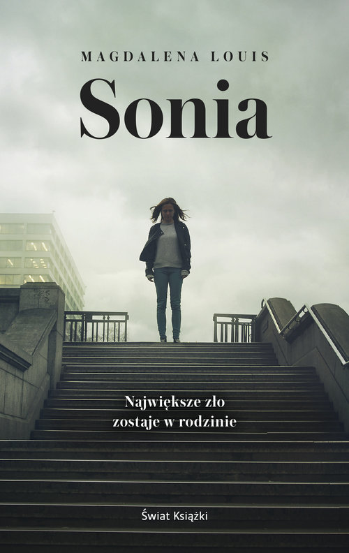 Image of Sonia Największe zło zostaje w rodzinie