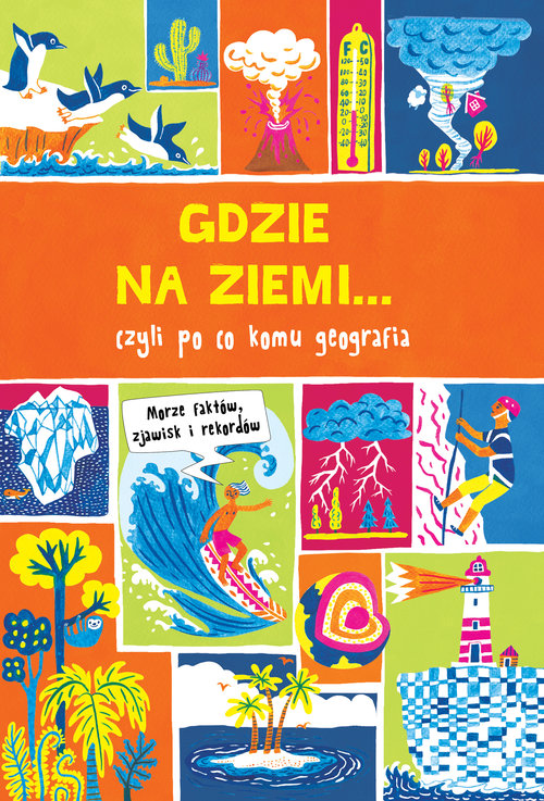Image of Gdzie na Ziemi... Prawie wszystko z geografii