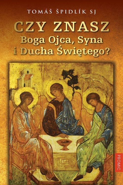 Image of Czy znasz Boga Ojca Syna i Ducha Świętego?
