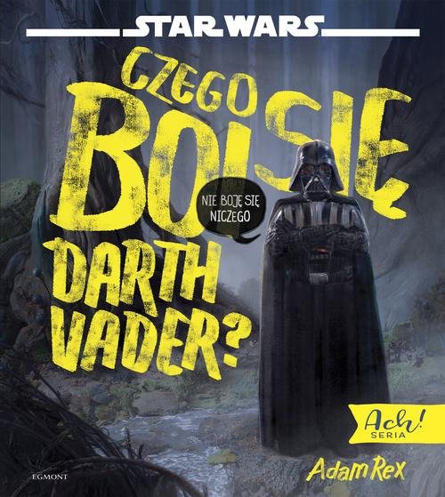 Image of Czego boi się Darth Vader