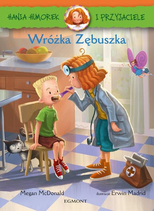 Image of Hania Humorek i przyjaciele Wróżka zębuszka