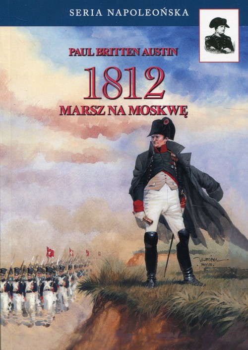 Image of 1812 Tom 1 Marsz na Moskwę