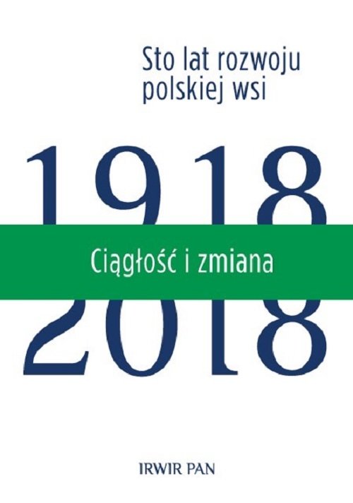 Image of Ciągłość i zmiana Tom 1/2 Sto lat rozwoju polskiej wsi